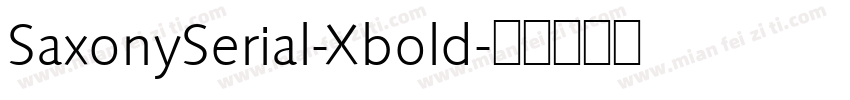 SaxonySerial-Xbold字体转换