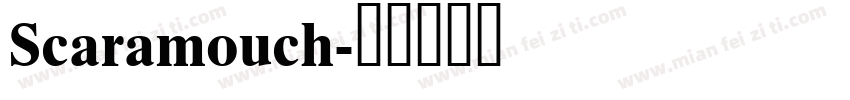 Scaramouch字体转换