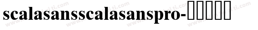 scalasansscalasanspro字体转换