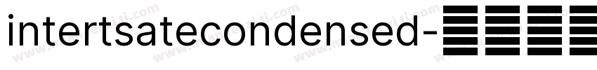 intertsatecondensed字体转换
