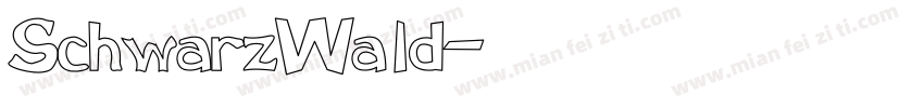 SchwarzWald字体转换