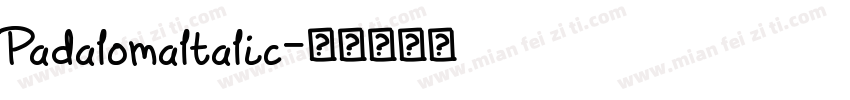 Padalomaltalic字体转换