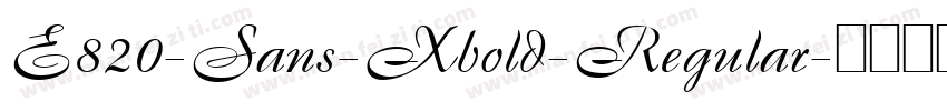 E820-Sans-Xbold-Regular字体转换
