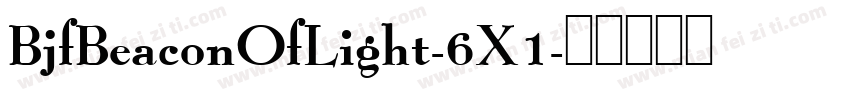 BjfBeaconOfLight-6X1字体转换