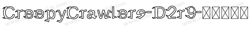 CreepyCrawlers-D2r9字体转换