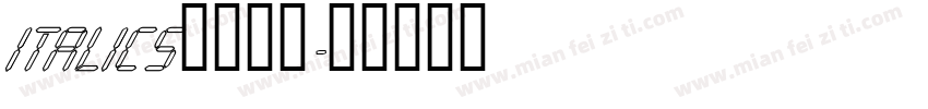 ITALICS字体下载字体转换