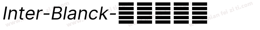 Inter-Blanck字体转换