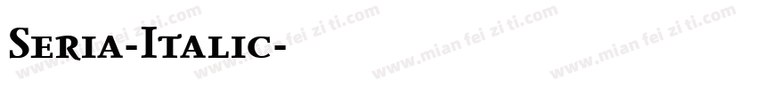 Seria-Italic字体转换