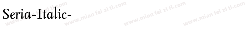 Seria-Italic字体转换