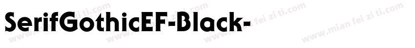 SerifGothicEF-Black字体转换