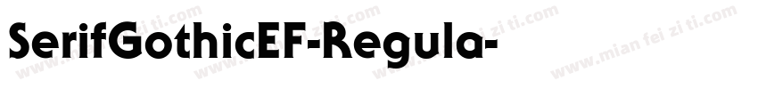 SerifGothicEF-Regula字体转换