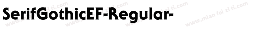 SerifGothicEF-Regular字体转换