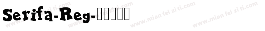 Serifa-Reg字体转换