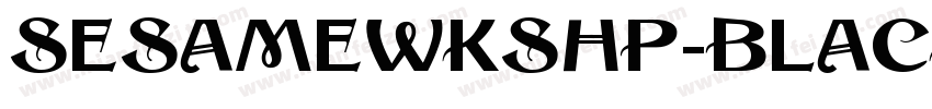 SesameWkshp-Black字体转换
