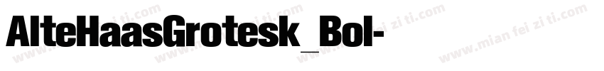 AlteHaasGrotesk_Bol字体转换