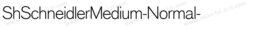 ShSchneidlerMedium-Normal字体转换