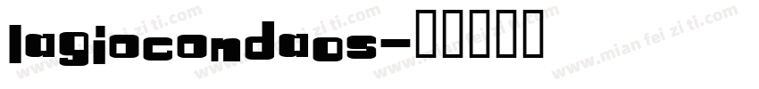 LaGiocondaOS字体转换