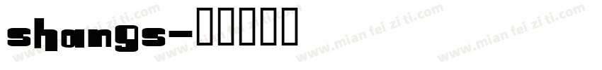 SHANGS字体转换