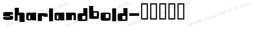 SHARLANDBOLD字体转换