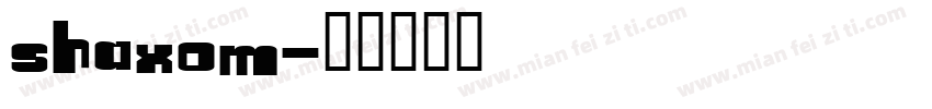 Shaxom字体转换
