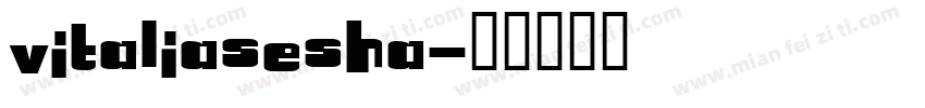 vitaliasesha字体转换