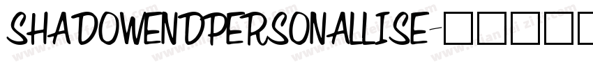 SHADOWENDPERSONALLISE字体转换