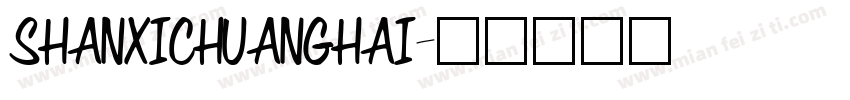 SHANXICHUANGHAI字体转换