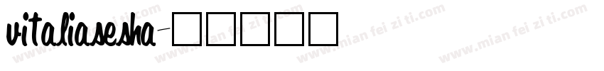 vitaliasesha字体转换