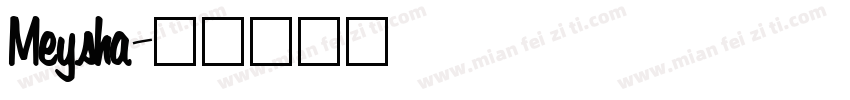 Meysha字体转换