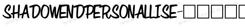 SHADOWENDPERSONALLISE字体转换