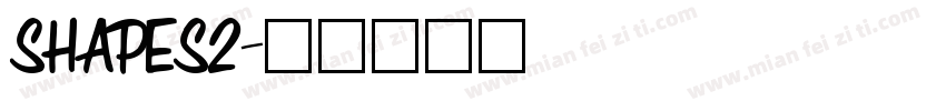 SHAPES2字体转换