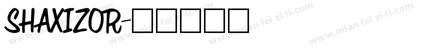 SHAXIZOR字体转换