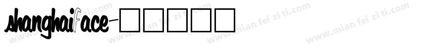 shanghaiface字体转换
