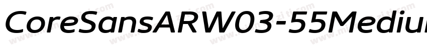 CoreSansARW03-55MediumIt字体转换