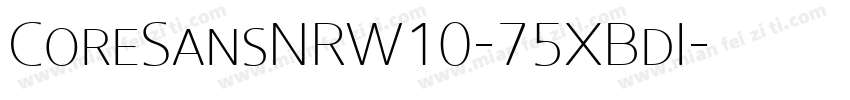 CoreSansNRW10-75XBdI字体转换