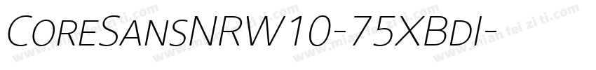 CoreSansNRW10-75XBdI字体转换