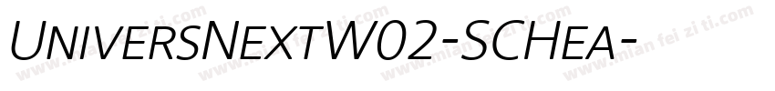 UniversNextW02-SCHea字体转换