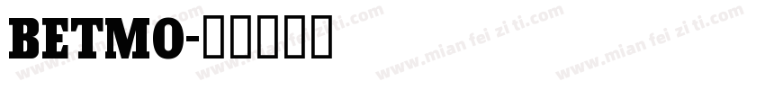 Betmo字体转换