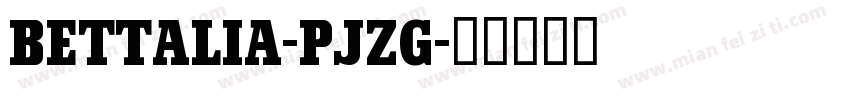 Bettalia-Pjzg字体转换