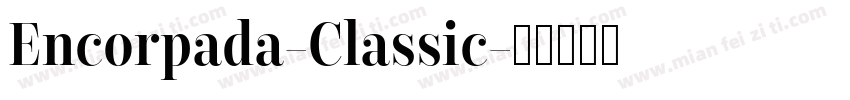 Encorpada-Classic字体转换