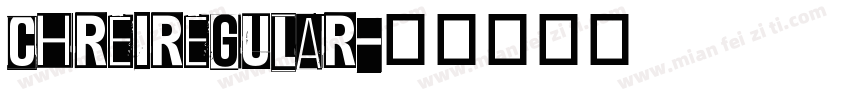CHREIREGULAR字体转换