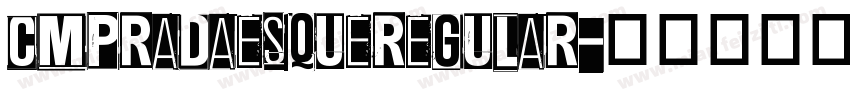 CMPRADAESQUEREGULAR字体转换