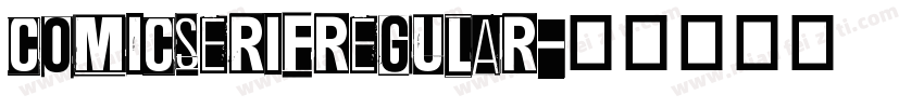 COMICSERIFREGULAR字体转换