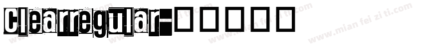 Clearregular字体转换