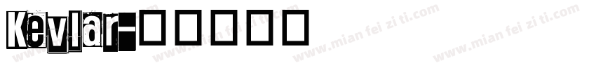 Kevlar字体转换