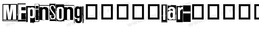 MFpinSong非商业常规lar字体转换