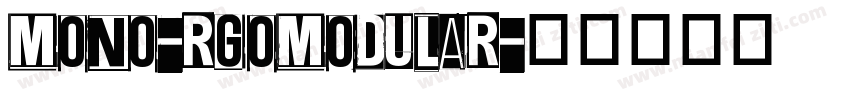 MONO-RGOMODULAR字体转换