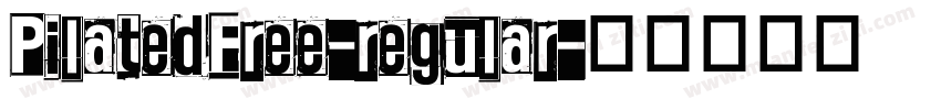 PilatedFree-regular字体转换