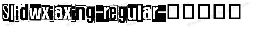 Slidwxiaxing-regular字体转换