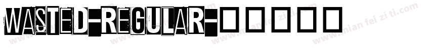 WASTED-REGULAR字体转换